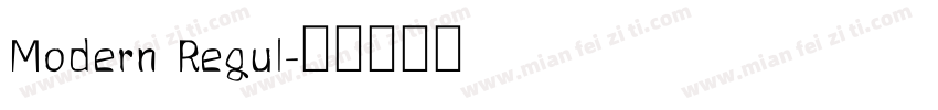 Modern Regul字体转换